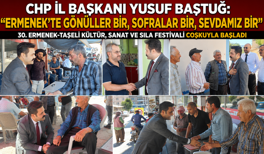 CHP İl Başkanı Yusuf Baştuğ: “Ermenek’te Gönüller Bir, Sofralar Bir, Sevdamız Bir”