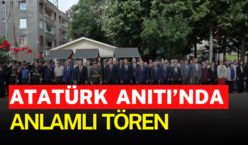 Atatürk Anıtı’nda anlamlı tören