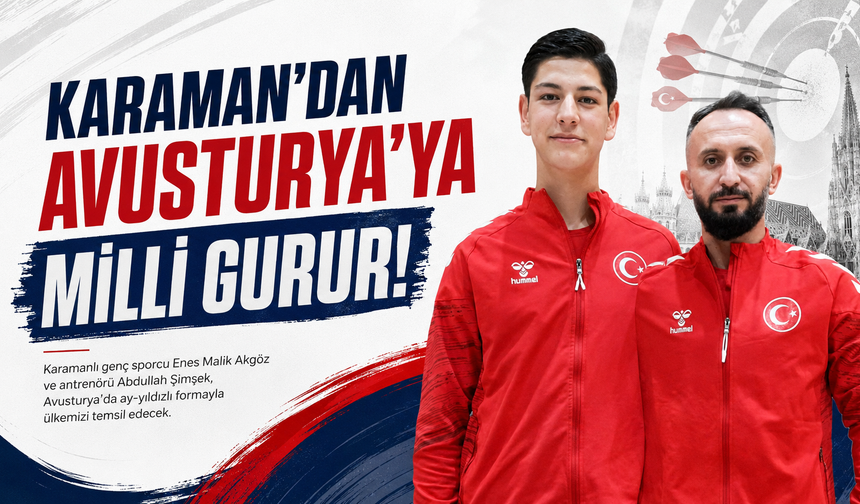 Karaman’dan Avusturya’ya milli gurur! Enes Malik Akgöz ve Abdullah Şimşek ay-yıldızlı forma için mücadele ediyor