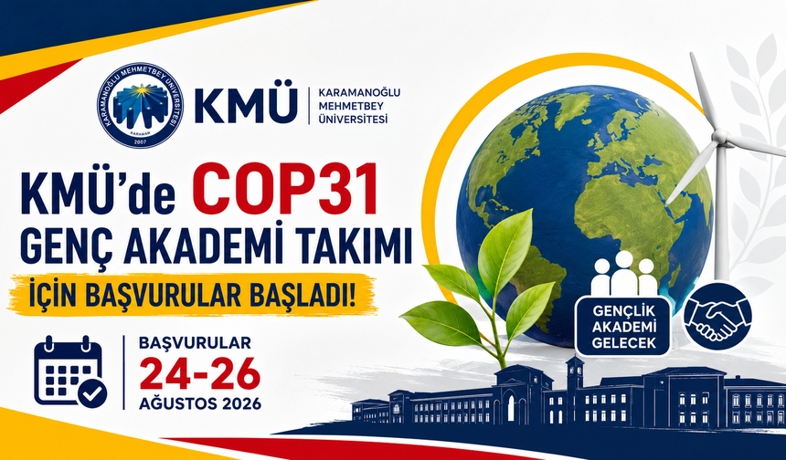 KMÜ’de COP31 Genç Akademi Takımı için başvurular başladı