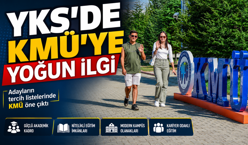 YKS’DE KMÜ’YE YOĞUN İLGİ