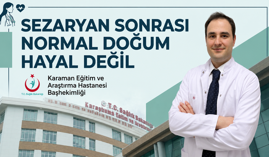 Sezaryen sonrası normal doğum hayal değil!