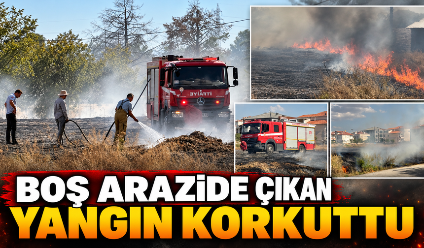 Boş Arazide Çıkan Yangın Korkuttu