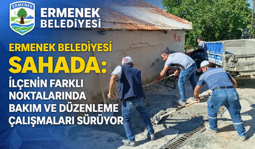 Ermenek Belediyesi Sahada: İlçenin Farklı Noktalarında Bakım ve Düzenleme Çalışmaları Sürüyor
