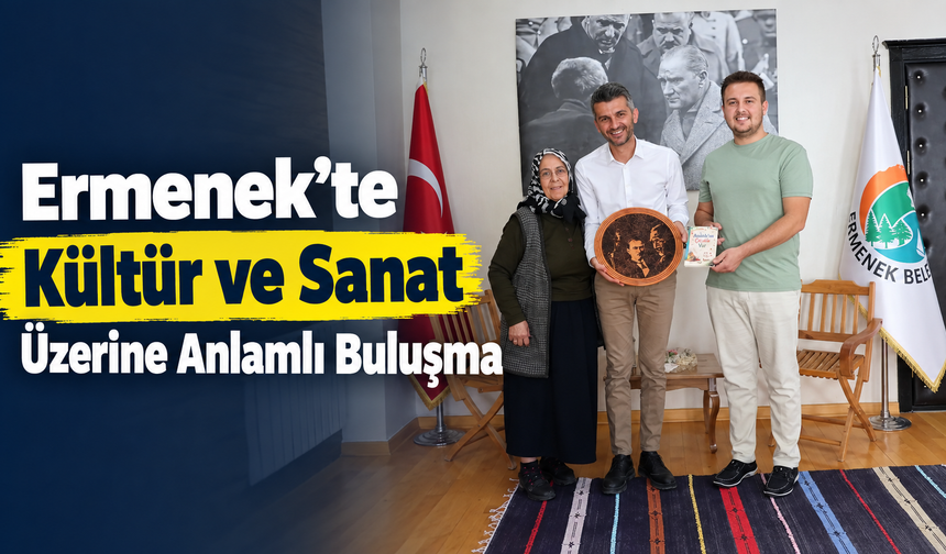 Ermenek’te Kültür ve Sanat Üzerine Anlamlı Buluşma