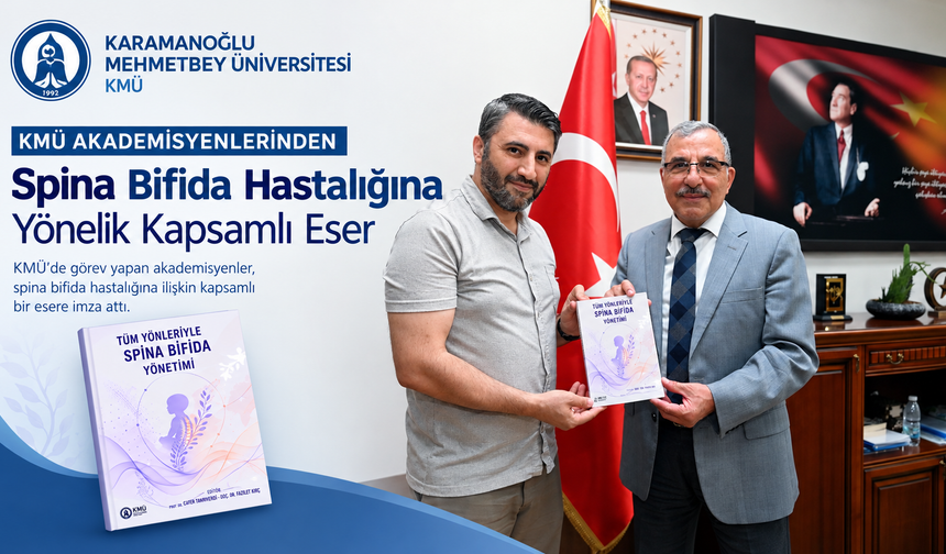 KMÜ akademisyenlerinden spina bifida hastalığına yönelik kapsamlı eser