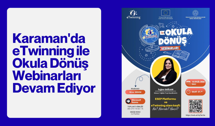 Karaman'da eTwinning ile Okula Dönüş Webinarları Devam Ediyor