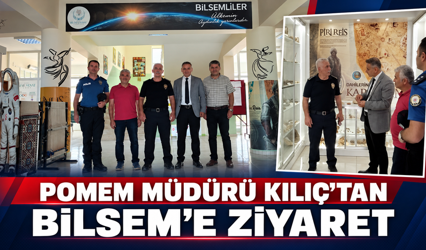 POMEM Müdürü Kılıç’tan Karaman BİLSEM’e Ziyaret