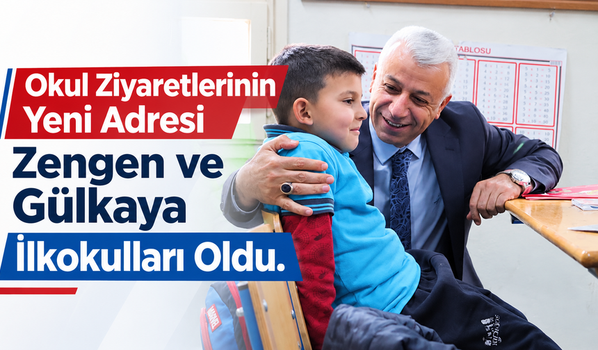 Okul Ziyaretlerinin Yeni Adresi Zengen ve Gülkaya İlkokulları Oldu