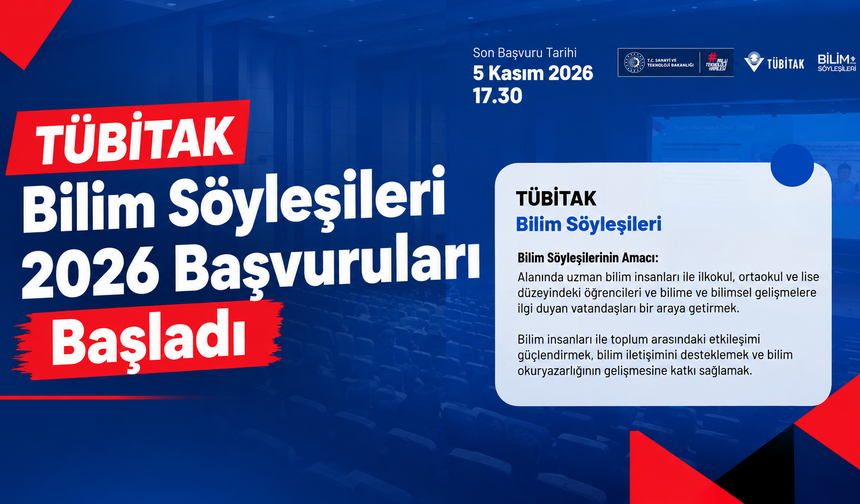 TÜBİTAK Bilim Söyleşileri 2026 Başvuruları Başladı