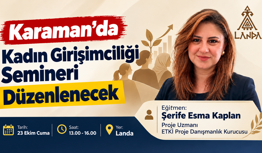 Karaman’da Kadın Girişimciliği semineri düzenlenecek