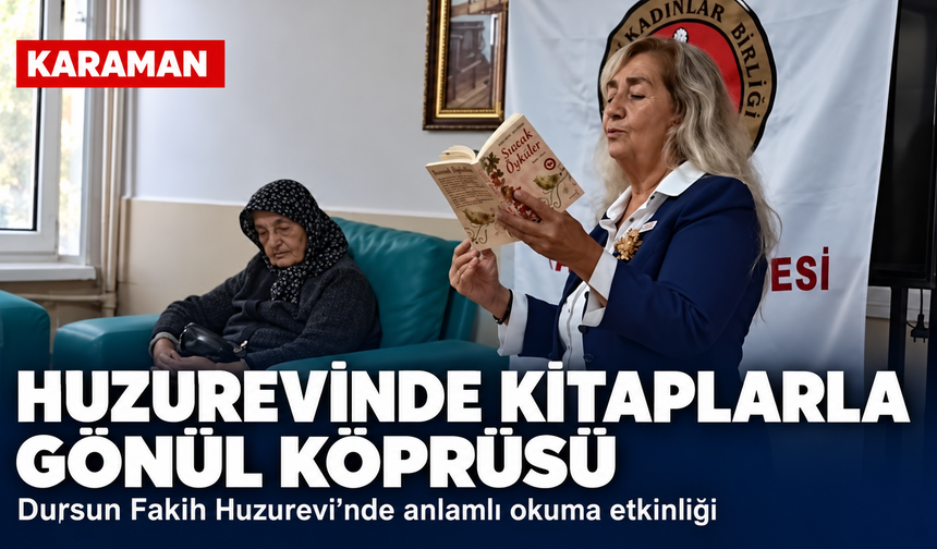 Karaman’da Huzurevi Sakinleri Kitapların İzinde Buluştu