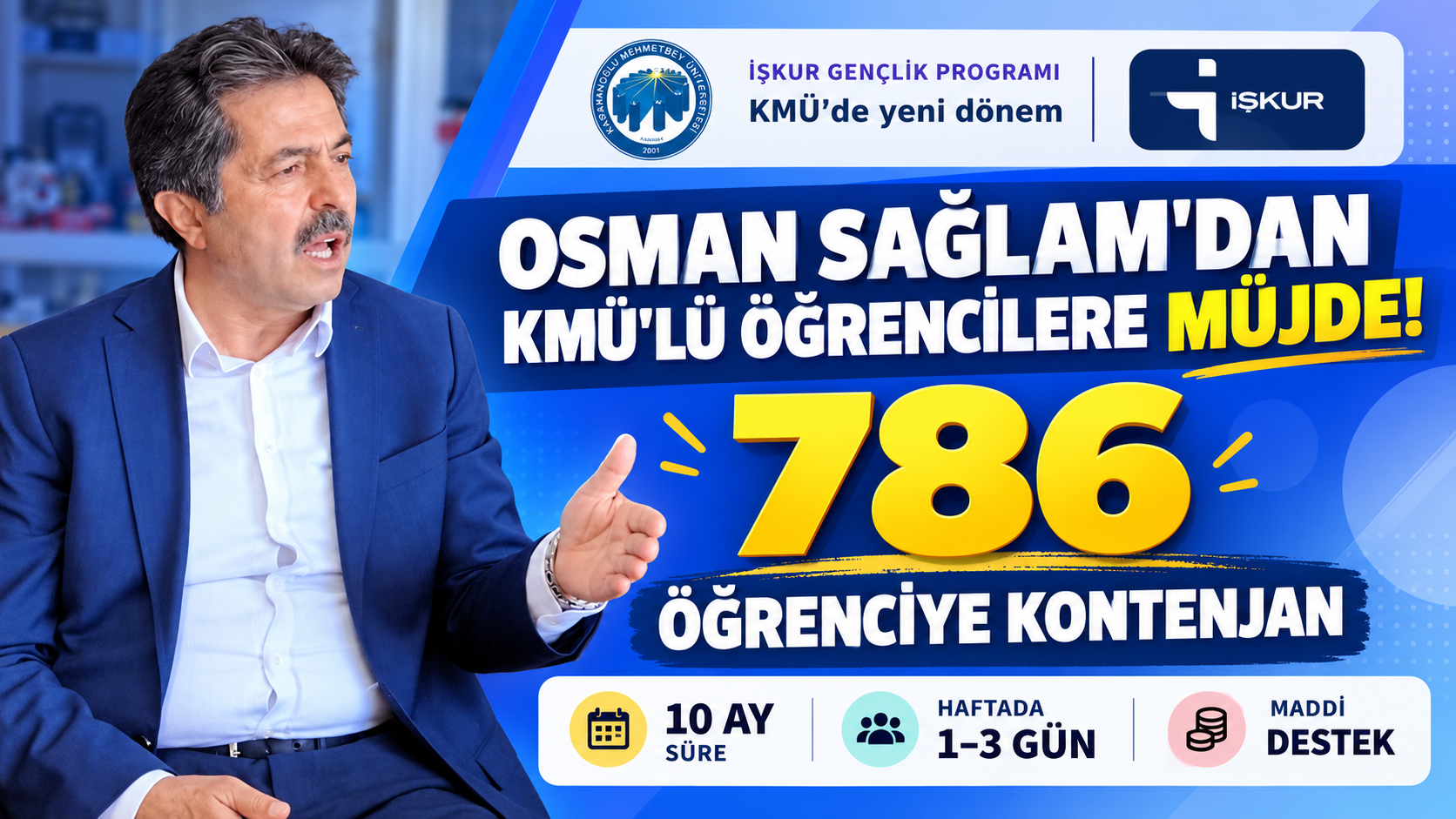 Osman Sağlam’dan KMÜ’lü öğrencilere müjde: 786 kişilik kontenjan!