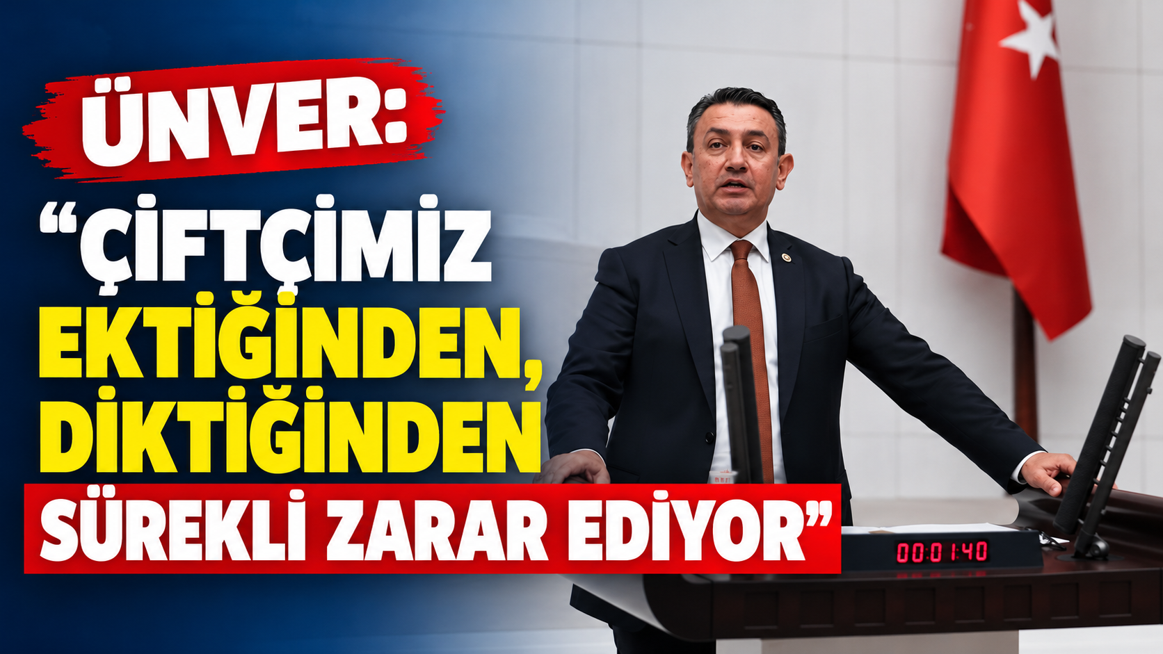 Ünver: “Çiftçimiz ektiğinden, diktiğinden sürekli zarar ediyor”