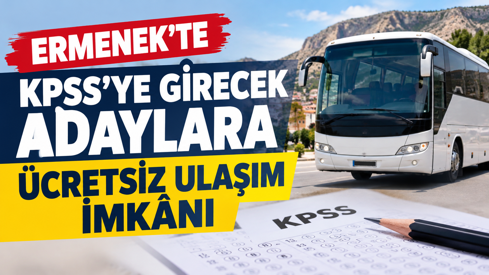 Ermenek’te KPSS’ye girecek adaylara ücretsiz ulaşım imkânı