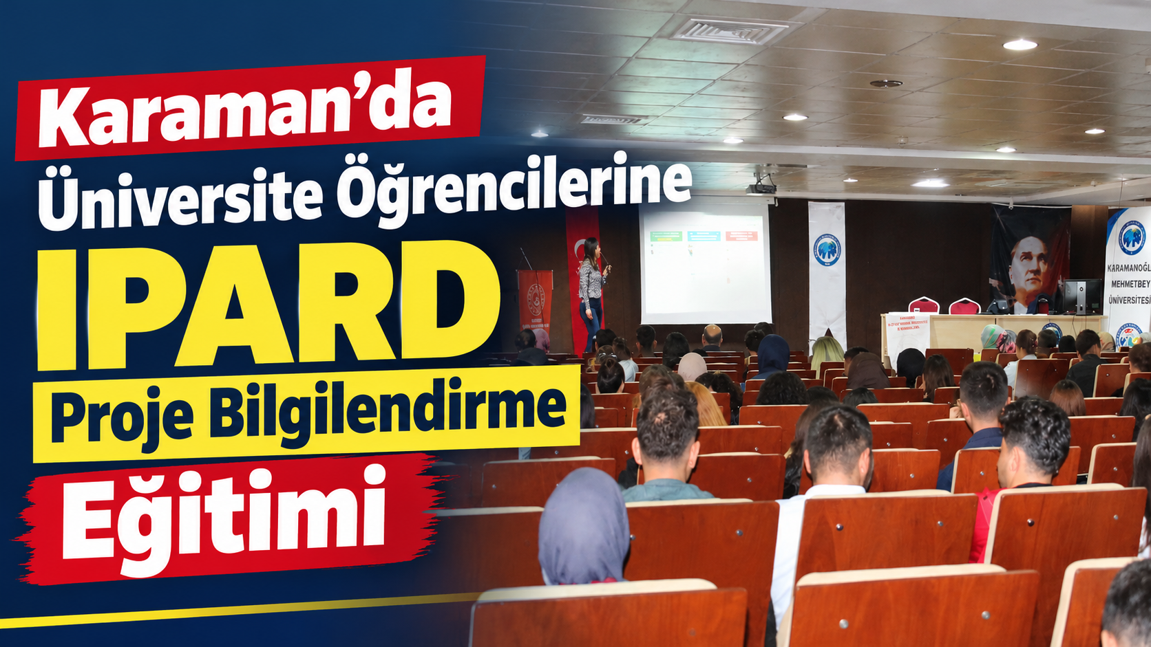 Karaman’da üniversite öğrencilerine IPARD Proje Bilgilendirme eğitimi