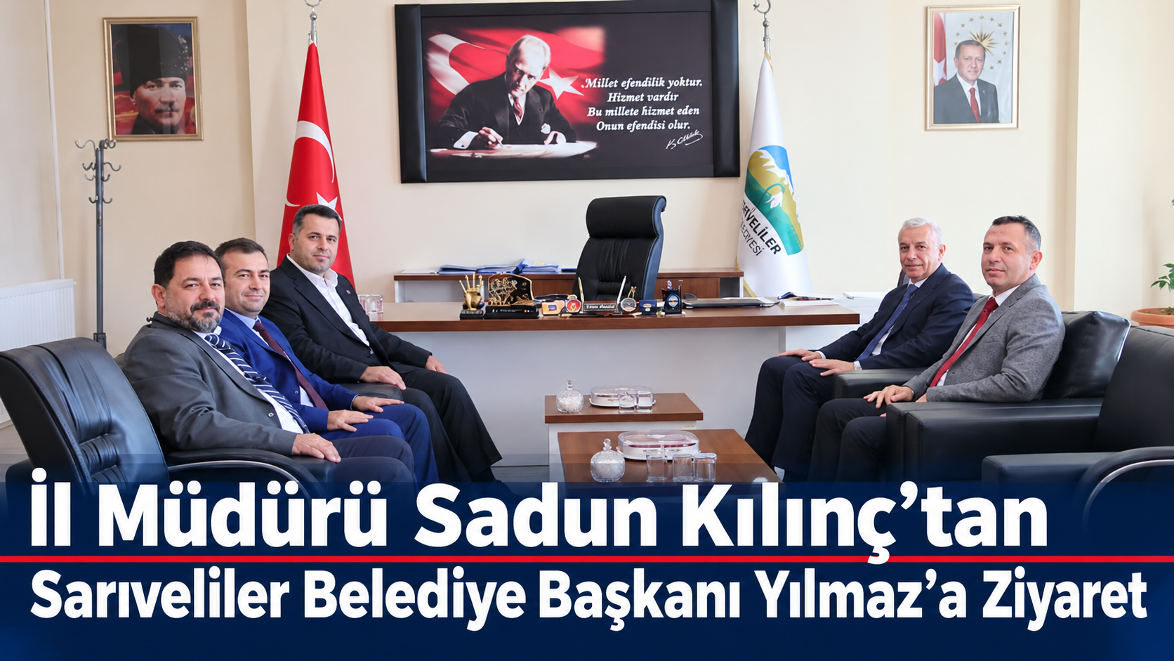 İl Müdürü Sadun Kılınç’tan Sarıveliler Belediye Başkanı Yılmaz’a ziyaret