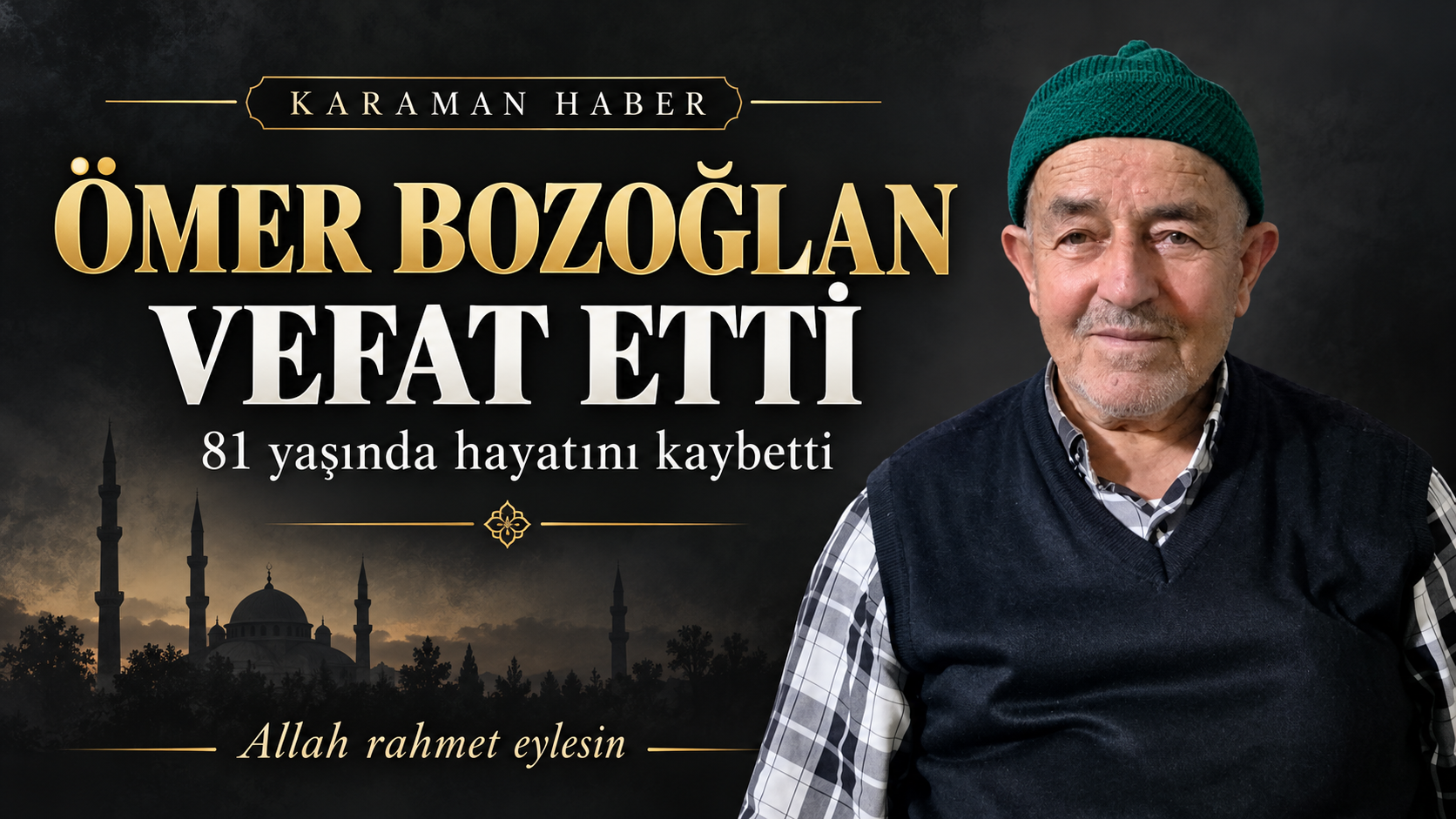 Ömer Bozoğlan Vefat Etti
